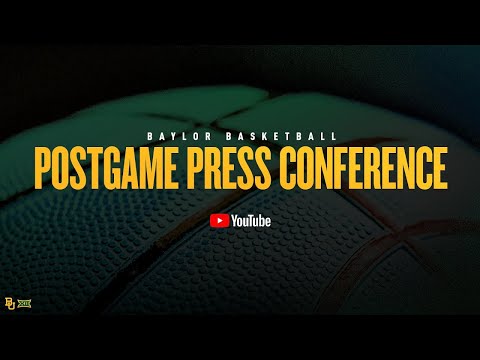 Baylor Basketball (M): Postgame vs. Kansas State | January 22, 2025 ...