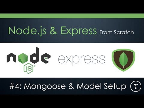 Node.js & Express From Scratch [Part 4] - Mongoose & Model Setup - UC29ju8bIPH5as8OGnQzwJyA