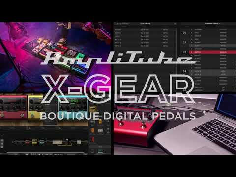 AmpliTube X-GEAR pedal librarian overview