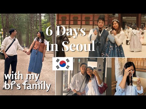 6 Days in Seoul with My Boyfriend’s Family