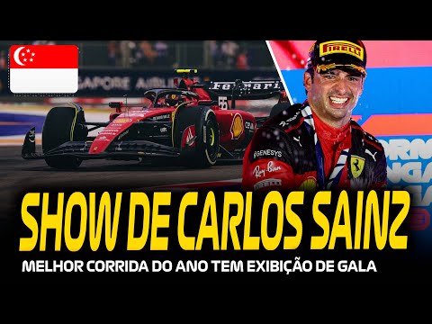 GP SINGAPURA: SHOW DE SAINZ, DISPUTAS ACIRRADAS E RED BULL IRRECONHECÍVEL