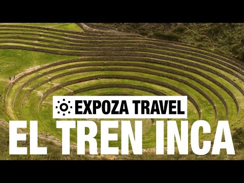 El Tren Inca Vacation Travel Video Guide - UC3o_gaqvLoPSRVMc2GmkDrg