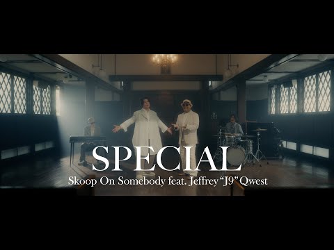 Skoop On Somebody feat.Jeffrey“J9”Qwest「SPECIAL」MV（映画「ゴッドマザー~コシノアヤコの生涯~」主題歌）