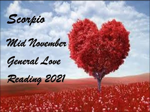 Scorpio Mid November Love Reading 2021 - Lesson Well Learned!