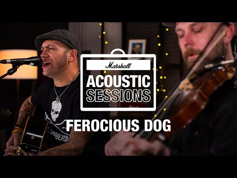 Ferocious Dog | Acoustic Sessions | Marshall