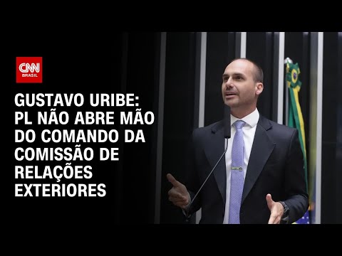 ​PL não abre mão de Eduardo Bolsonaro na Comissão de Relações Exteriores | BASTIDORES CNN