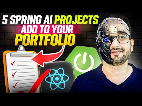 Spring AI Masterclass with Spring Boot | Build 5 AI Projects for your Resume Portfolio