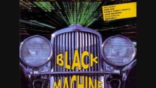 Black Machine - Money Money Money