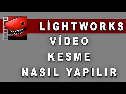 Ücretsiz Lightworks ile Video Kesme Nasıl Yapılır