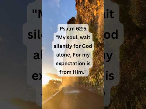 Psalm 62:5 — Wait for God
