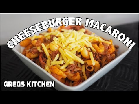 EASY BACON CHEESEBURGER MACARONI RECIPE - Greg's Kitchen - UCGXHiIMcPZ9IQNwmJOv12dQ