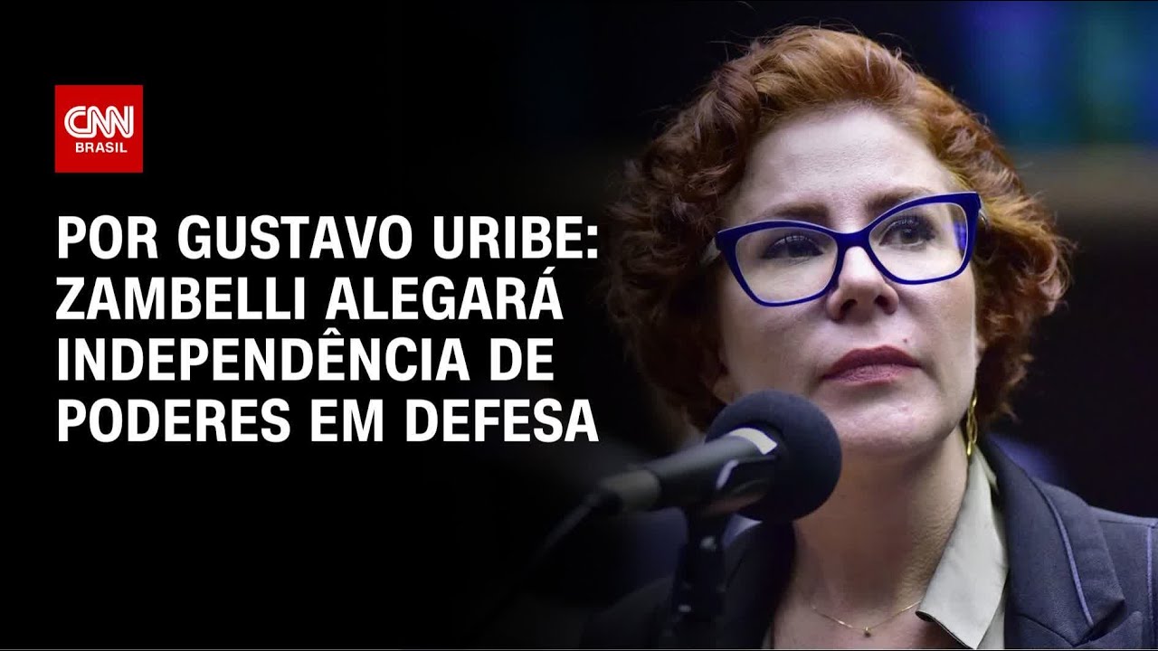 Análise Zambelli alegará independência de poderes em defesa | BASTIDORES CNN
