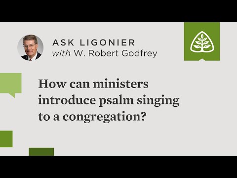 How can ministers introduce psalm singing to a congregation?