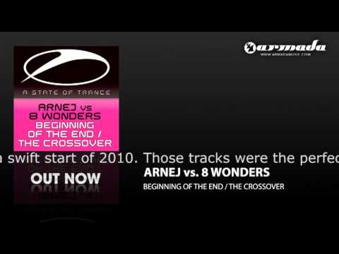 Arnej vs 8 Wonders - The Crossover (Original Mix) (ASOT139) - UCalCDSmZAYD73tqVZ4l8yJg