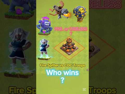 🔥Fire Spitter vs. COC Troops – Who Wins? #clashofclans #shorts