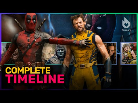 The COMPLETE X-Men Movie Timeline (From X-Men to Deadpool & Wolverine)