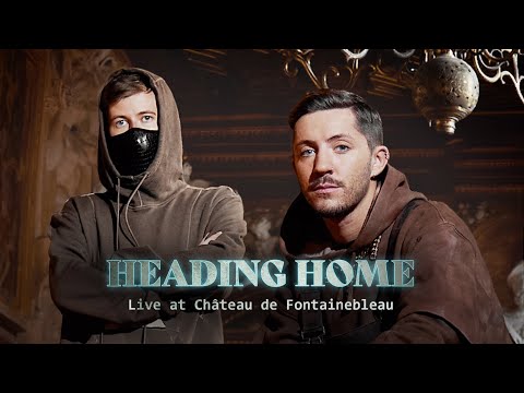 Alan Walker & Ruben – Heading Home (Live at Château de Fontainebleau)