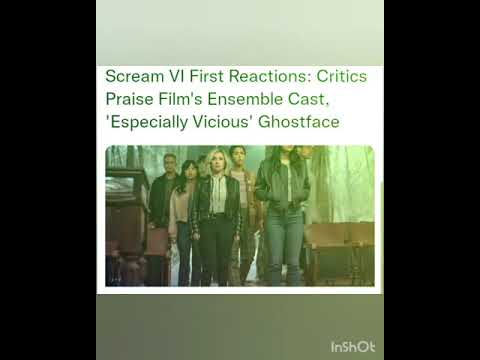 Scream VI First Reactions: Critics Praise Film's Ensemble Cast, 'Especially Vicious' Ghostface