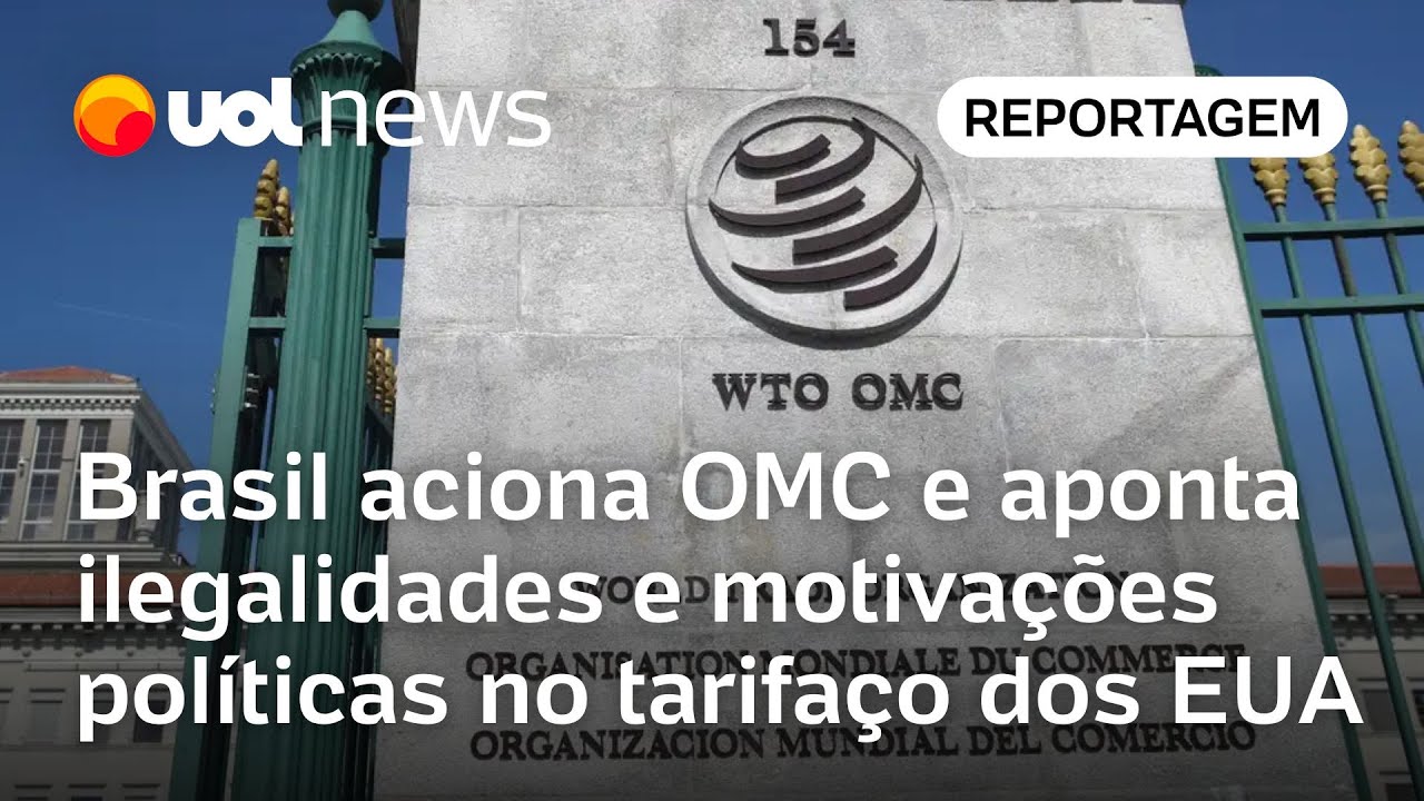 Carta do Brasil à OMC denuncia razões políticas e ilegalidades do tarifaço