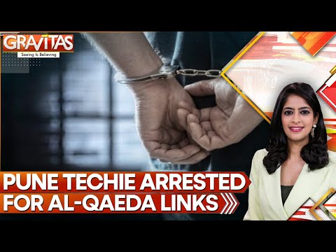 India: Software Engineer Arrested in Pune For Alleged Links With Al-Qaeda | GRAVITAS