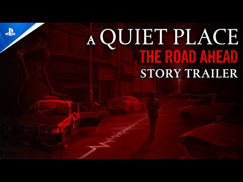 A Quiet Place: The Road Ahead - Story Trailer | PS5 Games