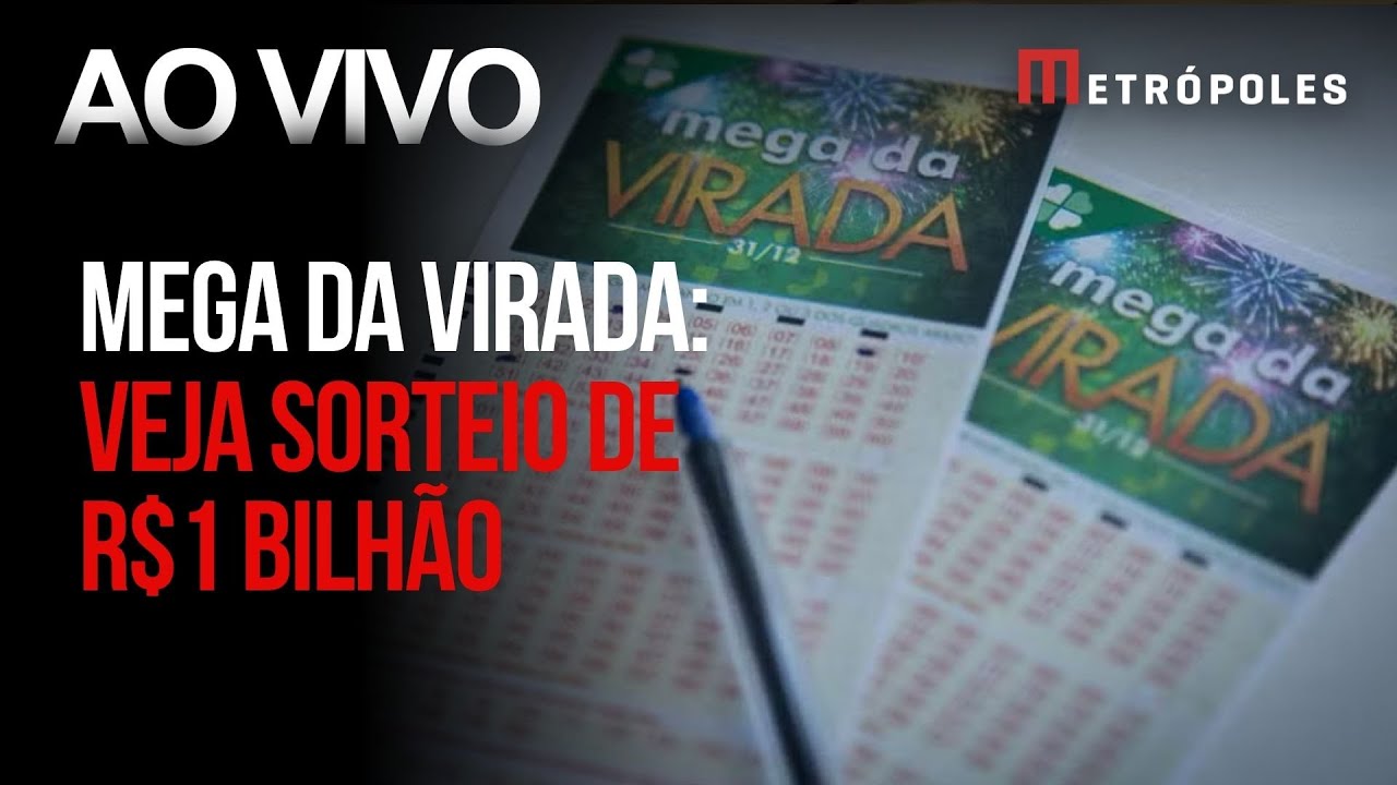 MEGA DA VIRADA: assista ao vivo sorteio do prêmio de R$ 1 bilhão
