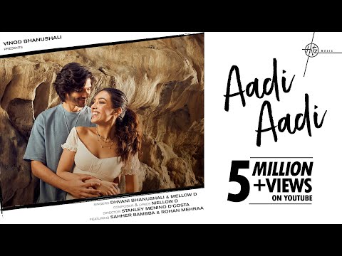 Aadi Aadi (Official Song) | Sahher B, Rohan M | Dhvani B, Mellow D | Stanley D |Vinod B | Hitz Music