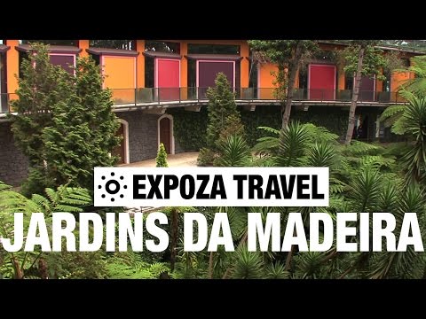 Jardins da Madeira (Portugal) Vacation Travel Video Guide - UC3o_gaqvLoPSRVMc2GmkDrg