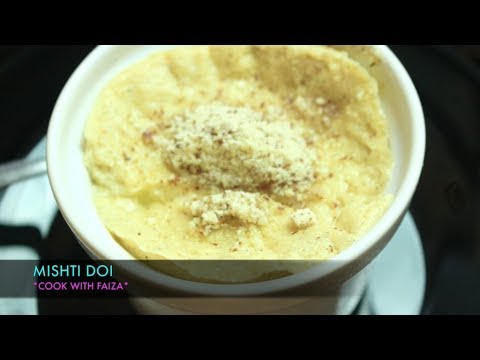 MISHTI DOI Dessert (BHAPA DOI) *COOK WITH FAIZA* - UCR9WXUxcp0bR9OWi5ersIHw