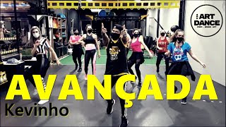 AVANÇADA - Kevinho - Zumba - Funk l Coreografia l CIa Art Dance