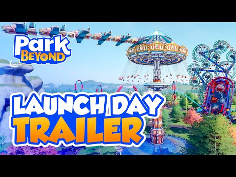 Park Beyond – Launch Day Trailer