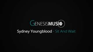 Sydney Youngblood - Sit And Wait (HD) (GENESISMUSIC)