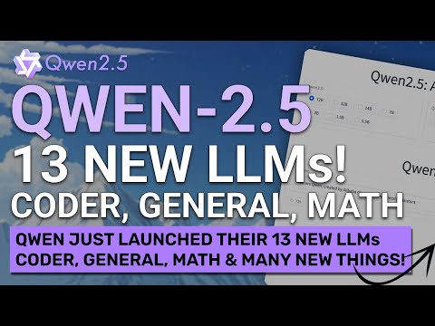 Qwen-2.5 : The 13 NEW & BEST Opensource LLMs are here! (Qwen-2.5 Language, Coder & Math)