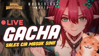 🔴【WUWA】MASA IYA CIACONNA MBAK PULL?! MASUK SINI COBA YAKINKAN SAYA! 👆👆