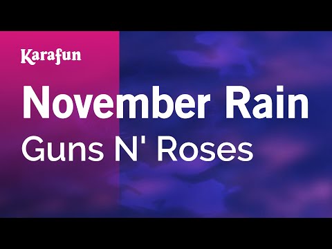 Karaoke November Rain - Guns N' Roses * - UCbqcG1rdt9LMwOJN4PyGTKg