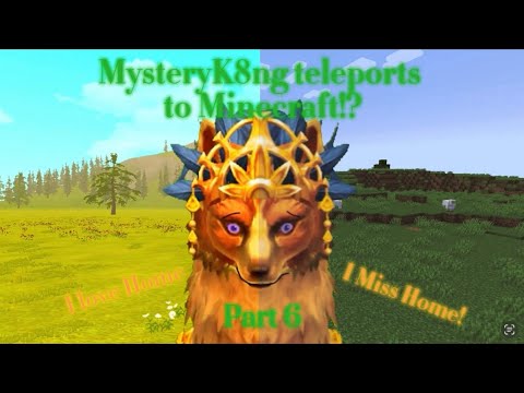 MysteryK8ng Teleports To Minecraft!? (Part 6)