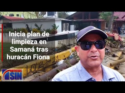 Inicia plan de limpieza en Samaná tras huracán Fiona