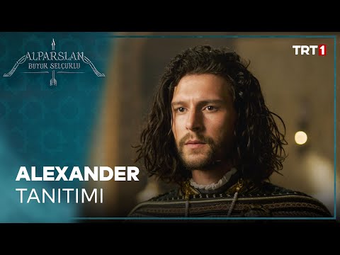 Alexander Tanıtımı - Alparslan: Büyük Selçuklu | 19 Eylül Pazartesi