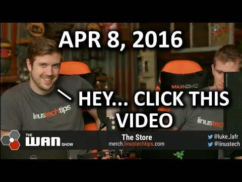 The WAN Show - *ACTUALLY* The NVIDIA Show This Time.. - April 8, 2016 - UCXuqSBlHAE6Xw-yeJA0Tunw