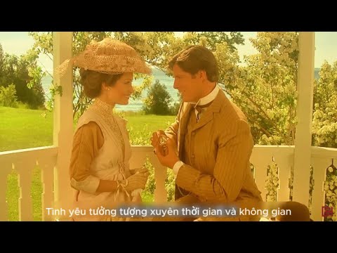 Một Mối Tình Đẹp kéo dài suốt 70 năm, Tóm tắt bộ phim tình cảm – giả tưởng "Somewhere in Time"