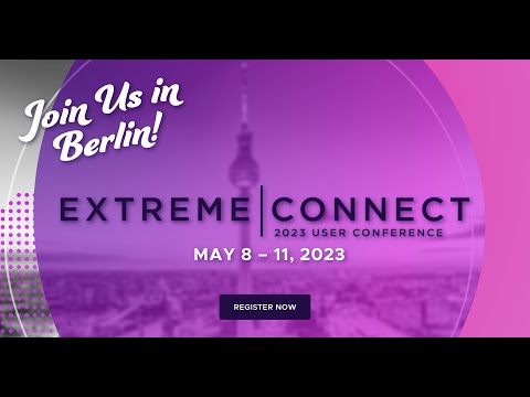 Register for Extreme Connect | Berlin, Germany | May 8-11, 2023