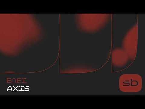 Enei - Axis