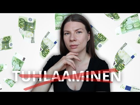 Mun rahat valui hukkaan, kunnes muutin nämä asiat 💶