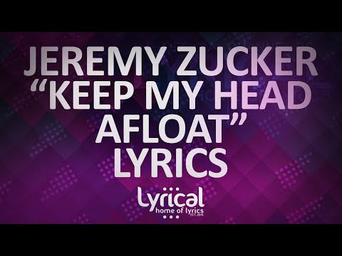 Jeremy Zucker - Keep My Head Afloat Lyrics - UCnQ9vhG-1cBieeqnyuZO-eQ