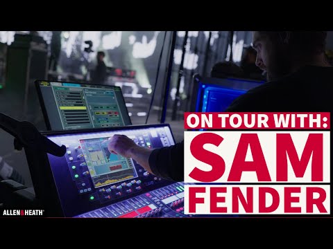 Allen & Heath's dLive On Tour with Sam Fender