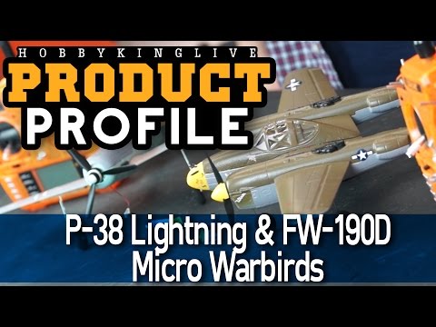 P-38 Lightning & FW-190D Micro Warbirds - HobbyKing Live - Product Profile - UCkNMDHVq-_6aJEh2uRBbRmw