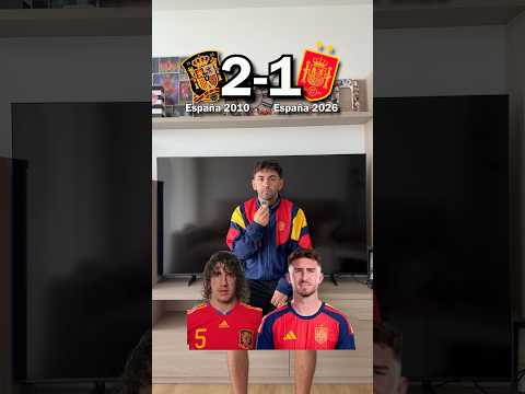 España 2010 vs España <strong>2026</strong> #españa #<strong>2026</strong> #2010
