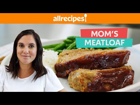 Everything You Need to Know to Make Better Homemade Meatloaf | You Can Cook That | Allrecipes