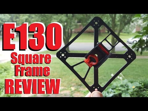 E130 Square Drone Frame Review from Banggood - UC92HE5A7DJtnjUe_JYoRypQ