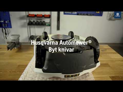 Husqvarna Automower® - Hur du byter knivar på robotgräsklipparen